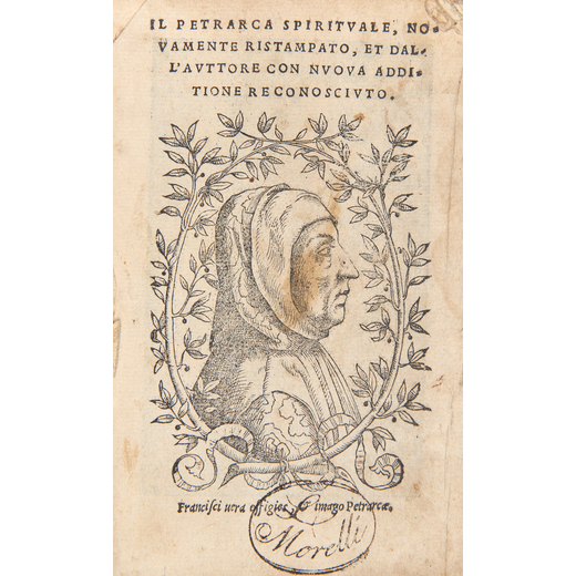 [PETRARCA] MALIPIERO, Gerolamo (1480-1547). Il Petrarca spirituale. Venezia: [Marcolini], 1545.