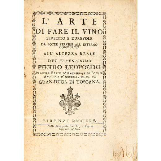 [ENOLOGIA] PAOLETTI, Ferdinando (1717-1801). Larte di fare il vino perfetto e durevole. Firenze: Ste