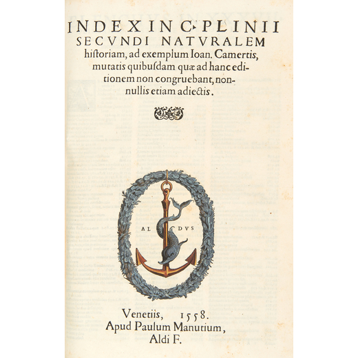 PLINIO IL VECCHIO (23-79 d.C.). Naturalis historiae. Venezia: Paolo Manuzio, 1559.