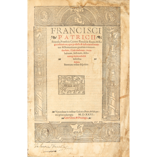 PATRIZI, Francesco (1529-1597). De Regno & Regis institutione. Parigi: Galliot du Prè e Jean Petit,