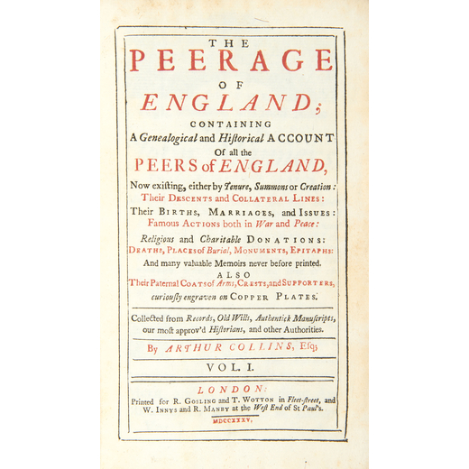 [ARALDICA] COLLINS, Arthur (1682-1760). The Peerage of England; Containing A Genealogical and Histor