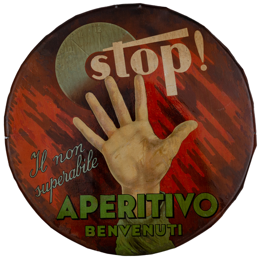 Stop, Aperitivo Benvenuti Insegna Latta Litografata<br>Epoca 1930 ca.<br>Misure Diametro 35 cm <br>C