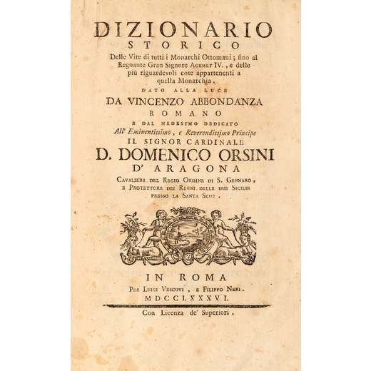 ABBONDANZA, Vincenzo (XVIII secolo). Dizionario storico delle vite di tutti i monarchi ottomani fino